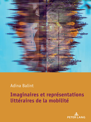 cover image of Imaginaires et représentations littéraires de la mobilité